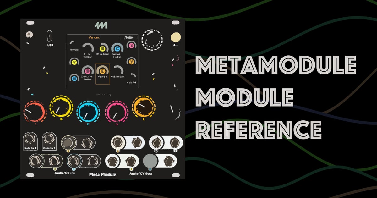 MetaModule Module Reference