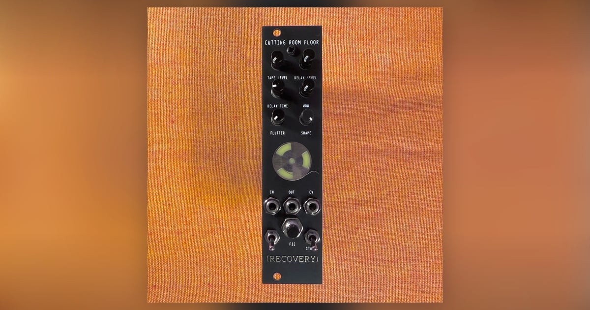Recovery Effects And Devices: Cutting Room Floor V3 | Takazudo Modular